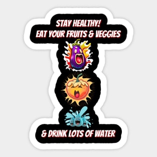 Stay healthy v1 Sticker